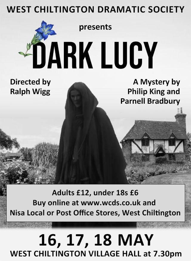 West Chiltington Dramatic Society, Dark Lucy, 16th, 17th & 18th May 2024