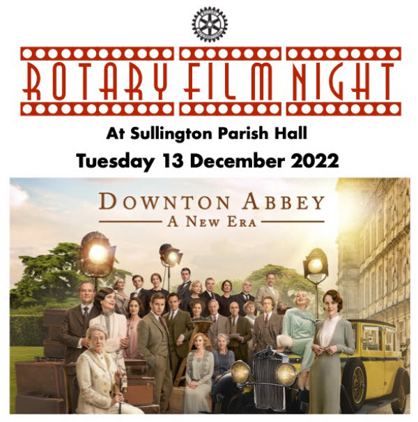 Poster for Storrington Rotary Film Night. Downton Abbey - a New Era