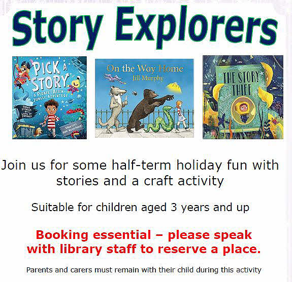 Poster for Story Explorers Half Term activity at Storrington Library